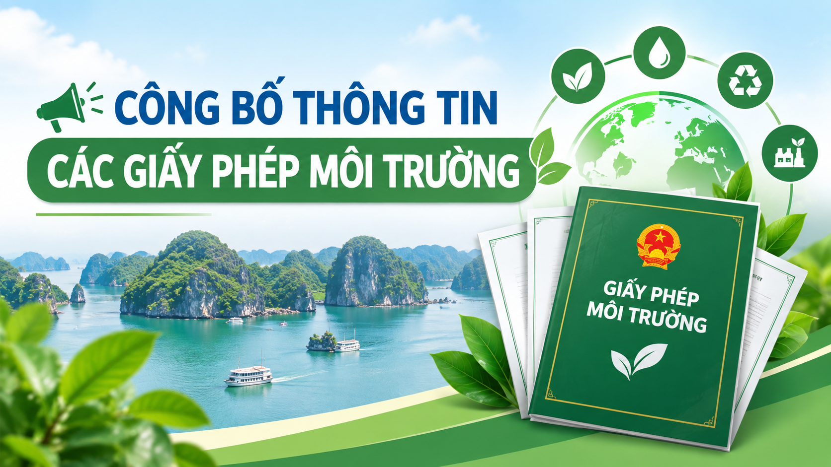 CÔNG BỐ THÔNG TIN CÁC GIẤY PHÉP MÔI TRƯỜNG